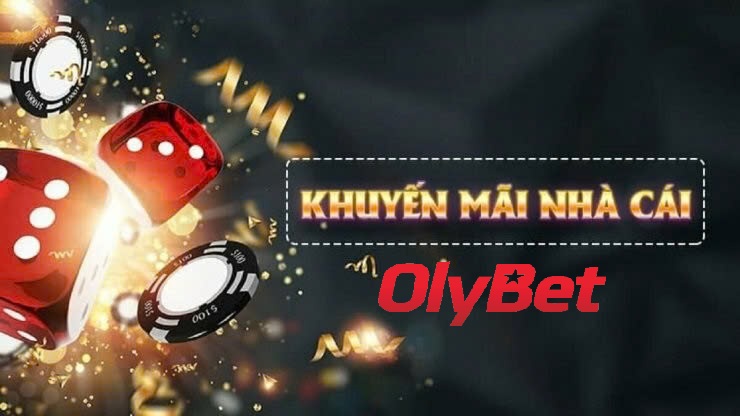 Cách Tham Gia Khuyến Mãi Olybet Nhanh Chóng